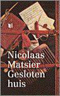 Gesloten huis - Nicolaas Matsier