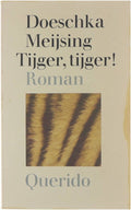 Tijger tijger - Doeschka Meijsing