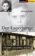 Der Lagerjunge - Reinhard Tischer, Jurgen Kleindienst