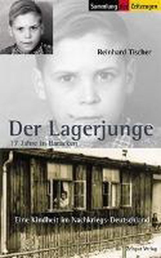 Der Lagerjunge - Reinhard Tischer, Jurgen Kleindienst