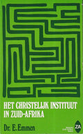 Christelijk instituut in zuid Afrika - Emmen, E.