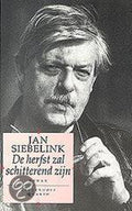 De Herfst Zal Schitterend Zijn - Jan Siebelink