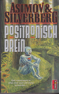 Positronisch Brein - Isaac Asimov, Robert Silverberg