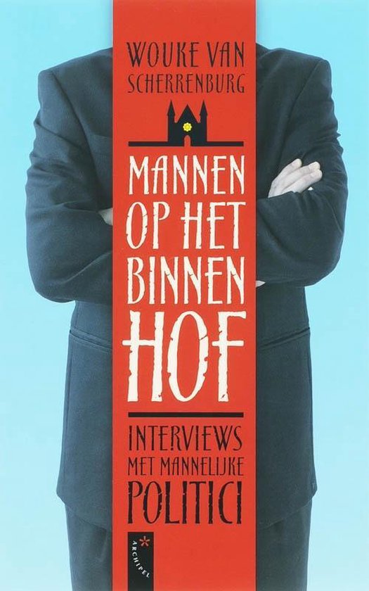 Mannen Op Het Binnenhof - W. van Scherrenburg