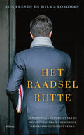 Het raadsel Rutte - Ron Fresen, Wilma Borgman