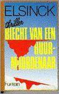 Biecht van een huurmoordenaar - H. Elsinck