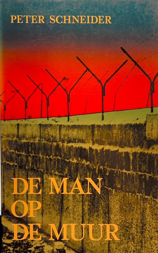 Man op de muur - Peter Schneider