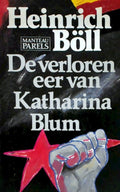 De verloren eer van Katharina Blum - Heinrich Böll