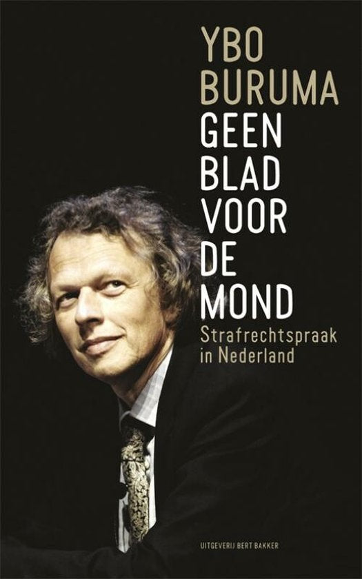 Geen blad voor de mond - Ybo Buruma