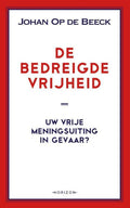 De bedreigde vrijheid - Johan op de Beeck
