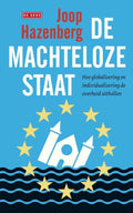 De machteloze staat - Joop Hazenberg