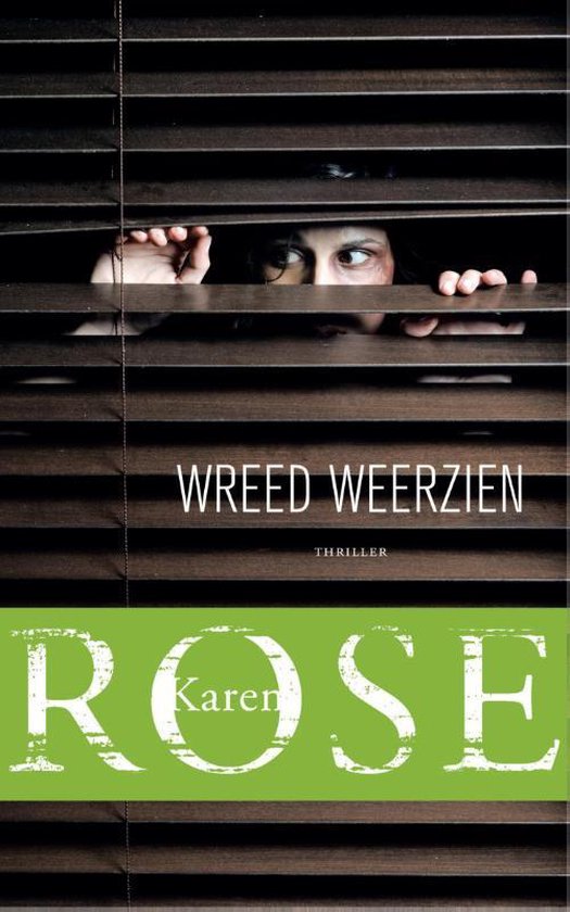 Wreed weerzien - Karen Rose