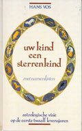 Uw kind een sterrenkind - Hans Vos