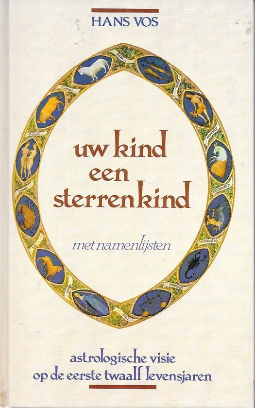 Uw kind een sterrenkind - Hans Vos