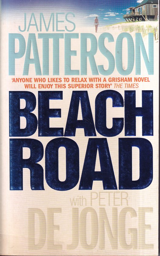 Beach Road - James Patterson, Peter de Jonge