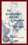 Geschiedenis Van Mijn Kaalheid - Marek van der Jagt
