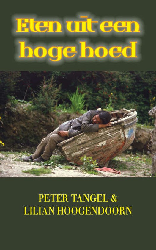 Eten uit een hoge hoed - P. Tangel, L. Hoogendoorn