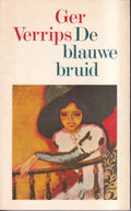 De blauwe bruid - Verrips Ger