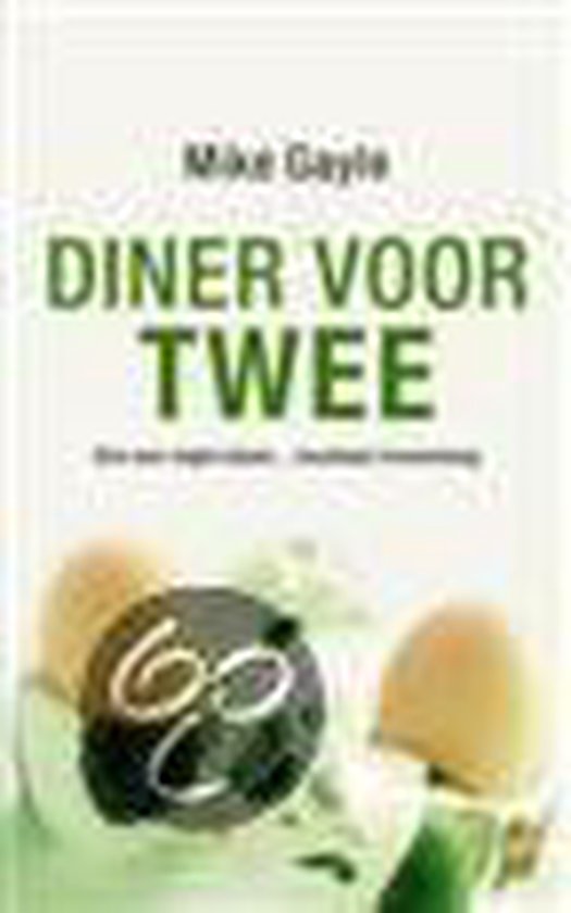 Diner voor twee - Mike Gayle