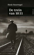 De Trein Van 10:11 - Henk Stoorvogel
