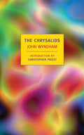 The Chrysalids - John Wyndham, Wyndham John