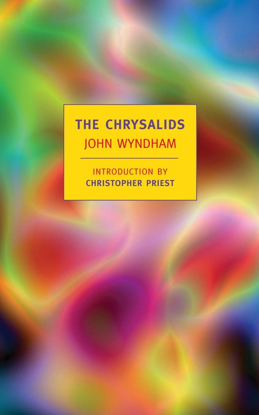 The Chrysalids - John Wyndham, Wyndham John