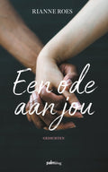 Een ode aan jou - Rianne Roes