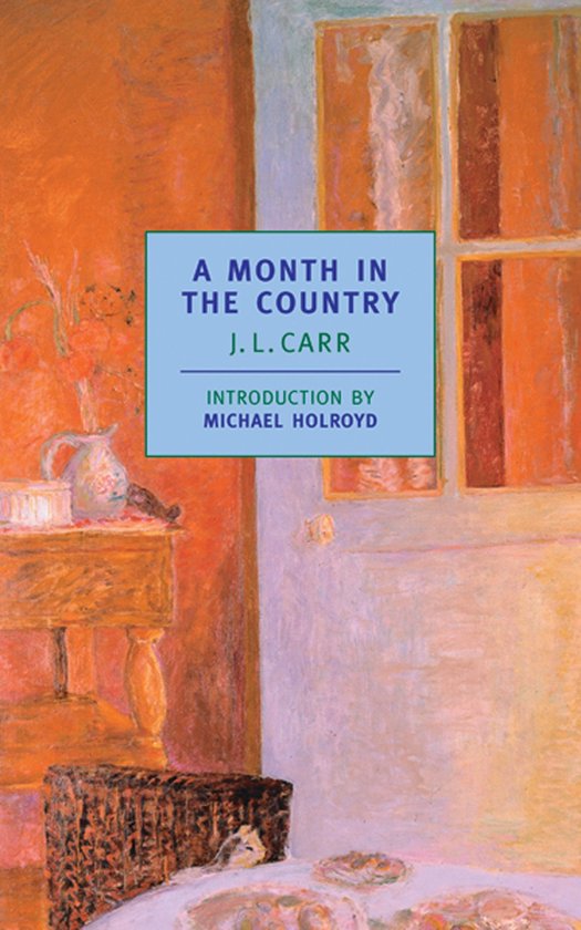 A Month in the Country - J L Carr, J. L. Carr