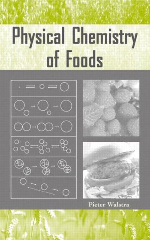 Physical Chemistry Of Foods - Pieter Walstra, Walstra Walstra