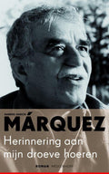 Herinnering Aan Mijn Droeve Hoeren - Gabriel Garcia Marquez