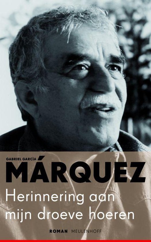 Herinnering Aan Mijn Droeve Hoeren - Gabriel Garcia Marquez