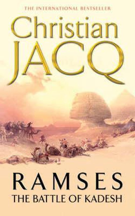 Battle Of Kadesh - Christian Jacq