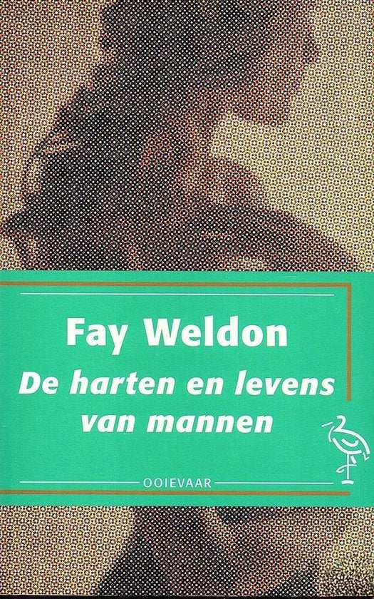 De harten en levens van mannen - Fay Weldon