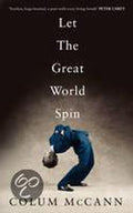 Let The Great World Spin - Colum McCann