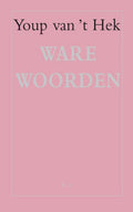 Ware woorden - Youp van 't Hek
