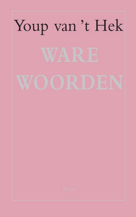 Ware woorden - Youp van 't Hek