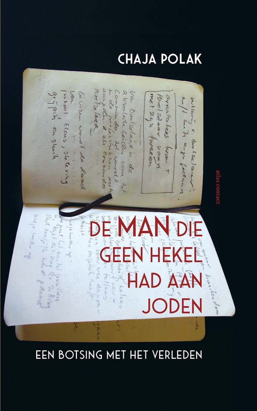 De man die geen hekel had aan joden - Chaja Polak