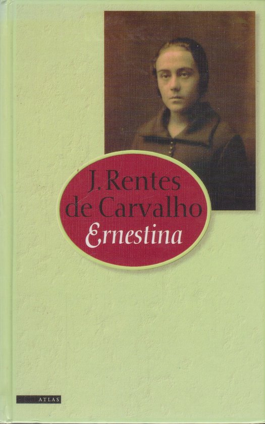 Ernestina - Jose Rentes de Carvalho, Rentes de Carvalho