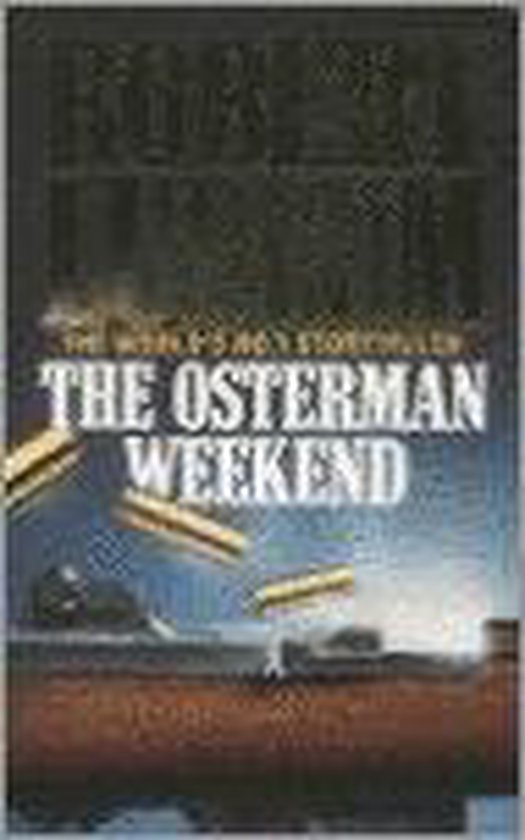 The Osterman Weekend - Robert Ludlum