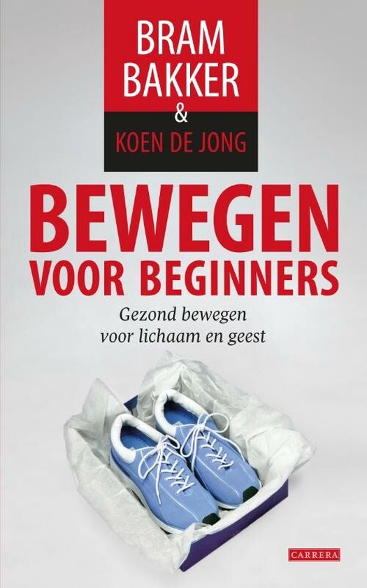 Bewegen Voor Beginners - Bram Bakker, Koen de Jong