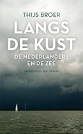Langs de kust - Thijs Broer