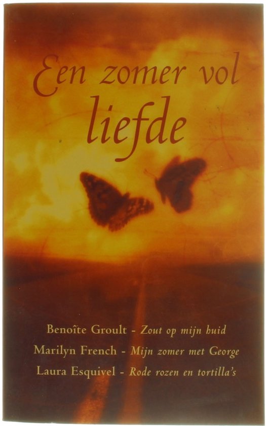 Een zomer vol liefde - M. / Esquivel, L. French, B. Groult