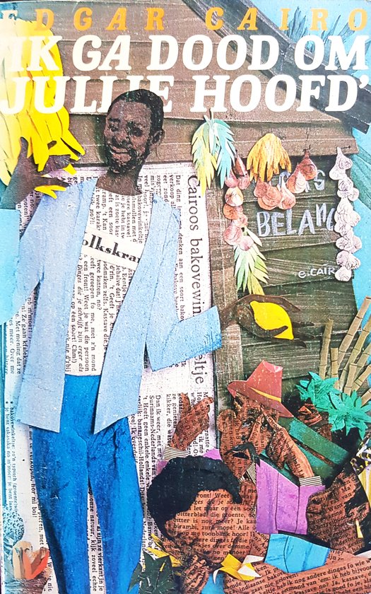 Ik ga dood om jullie hoofd - Edgar Cairo