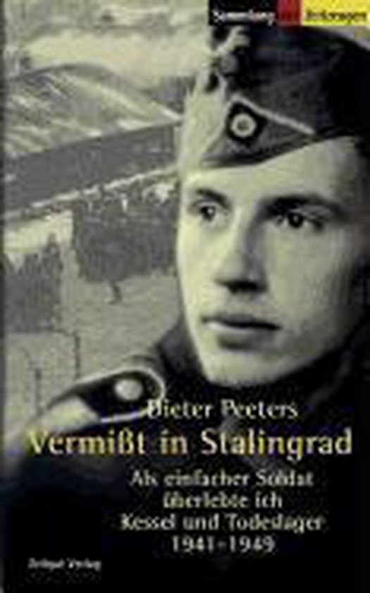Vermißt in Stalingrad - Dieter Peeters, Jurgen Kleindienst