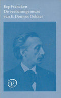 Veelzinnige muze van e. douwes dekker - Eep Francken