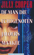 Man die echtgenoten jaloers maakte - Jilly Cooper