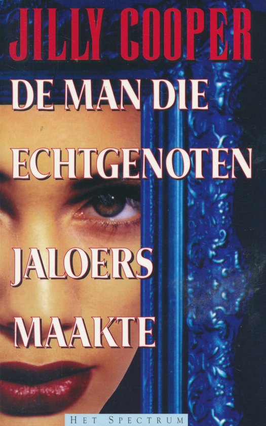 Man die echtgenoten jaloers maakte - Jilly Cooper