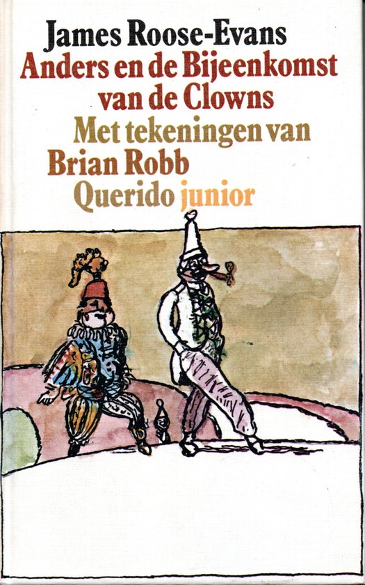 Anders en de byeenkomst v.d.clowns - Roose Evans, Brian Robb (ill.)