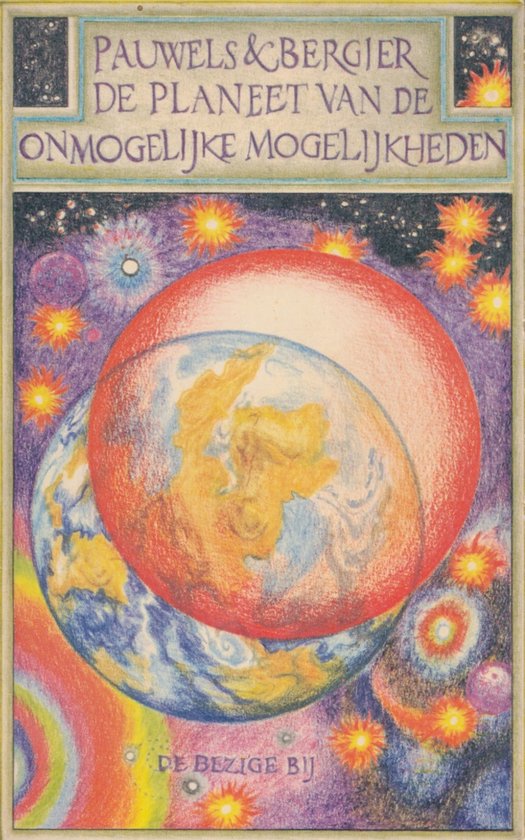 De planeet van de onmogelijke mogelijkheden - Pauwels, Bergier