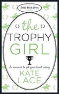 Trophy Girl - Kate Lace